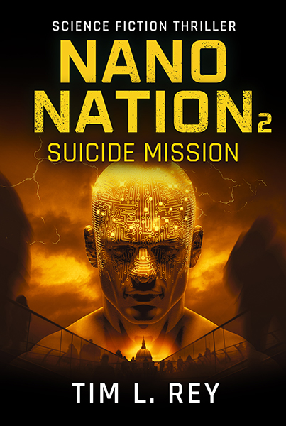 Nano Nation by Tim L. Rey